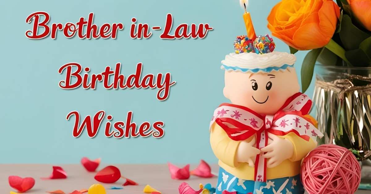 Brother in law birthday wishes