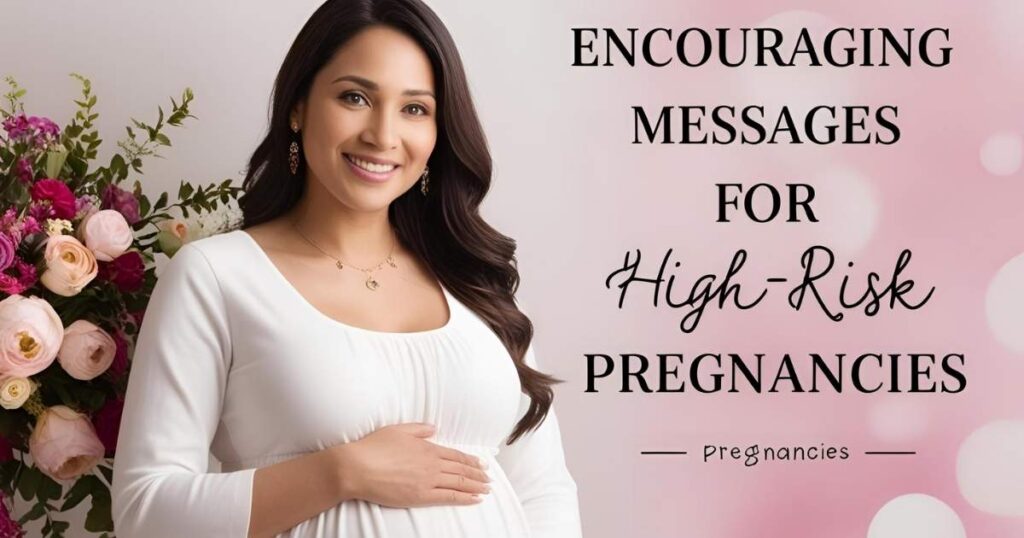 Encouraging Messages for High-Risk Pregnancies