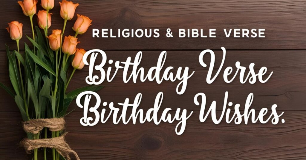 Religious & Bible Verse Birthday Wishes