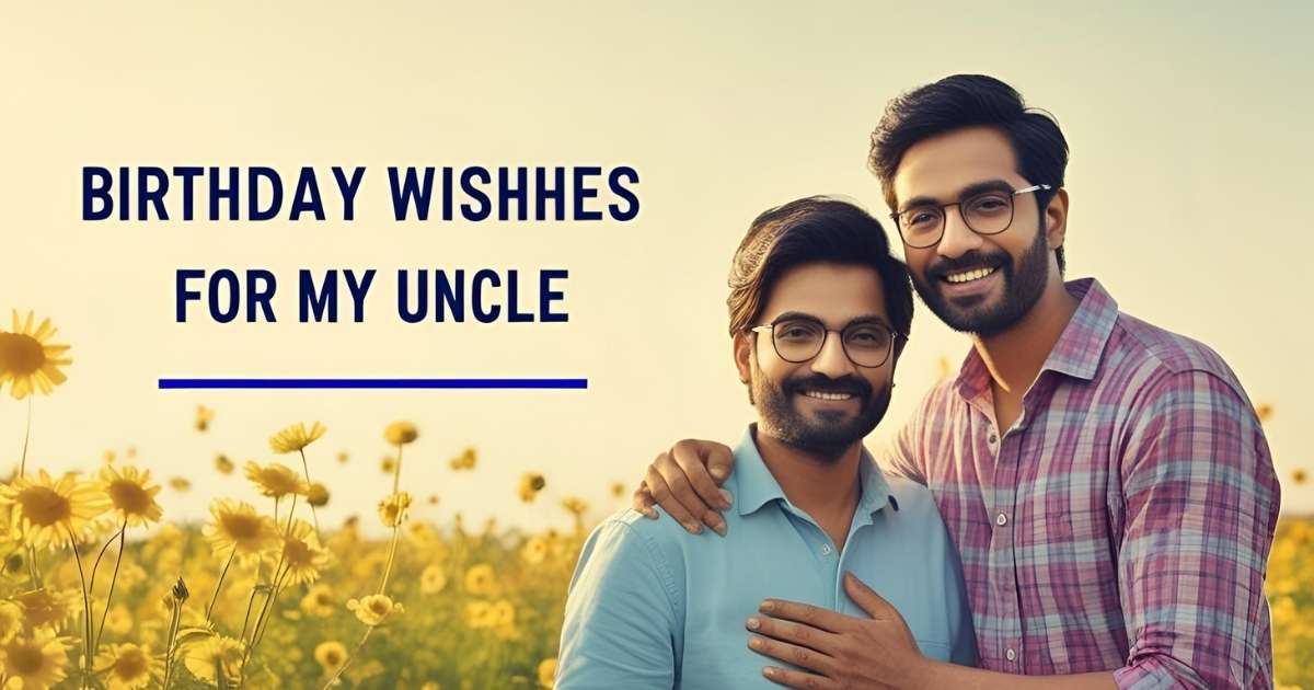 birthday wishes for my uncle