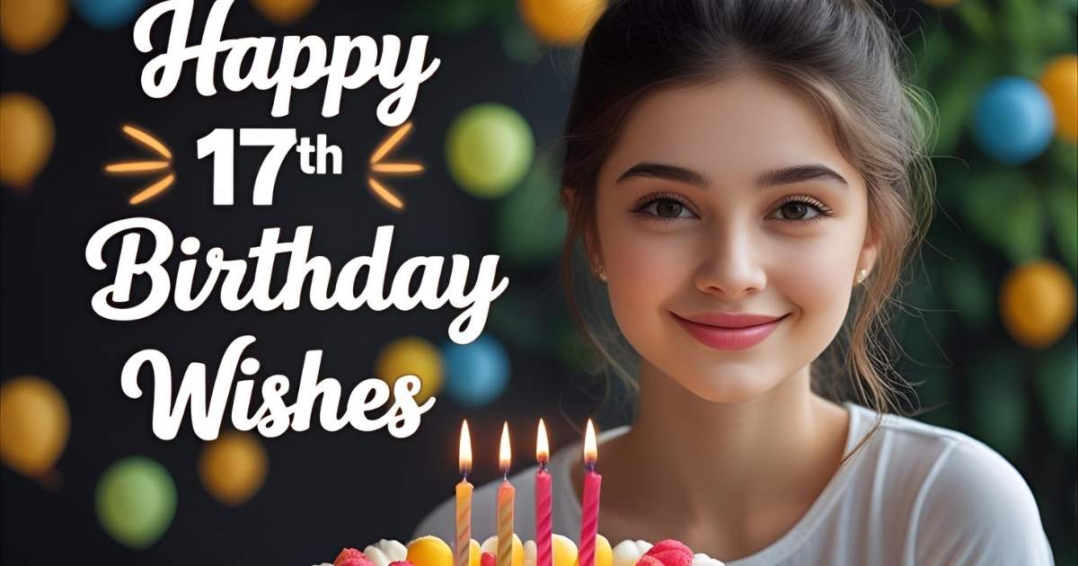17th Birthday Wishes