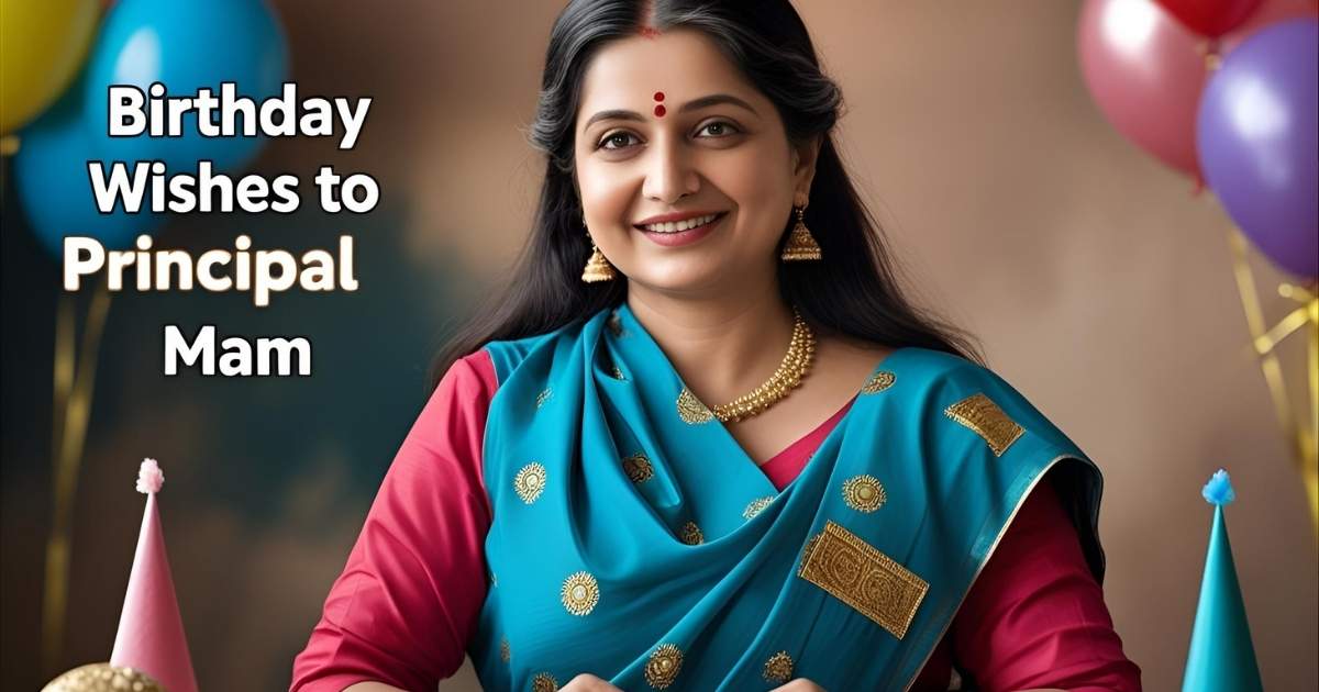 Birthday Wishes to Principal Mam