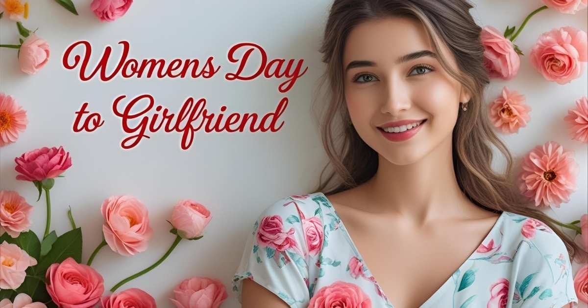 womens day wishes to girlfriend